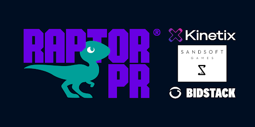 RAPTOR PR APPOINTED AGENCY OF RECORD FOR KINETIX, SANDSOFT GAMES & BIDSTACK