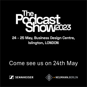 Sennheiser brings latest products to The Podcast Show 2023