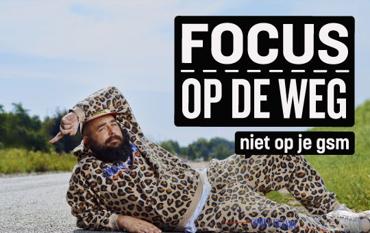 Nieuwe campagne van de VSV om afleiding aan het stuur tegen te gaan.