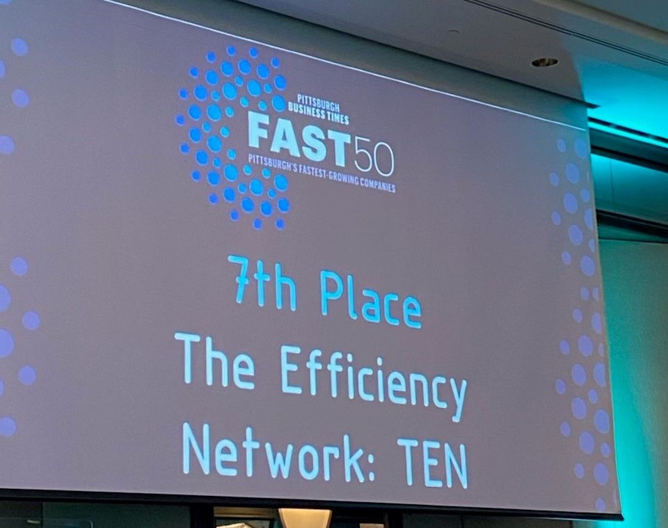 The Efficiency Network (TEN) placed 7th overall as one of Pittsburgh Business Times' "Fast 50" companies in terms of growth since 2018.