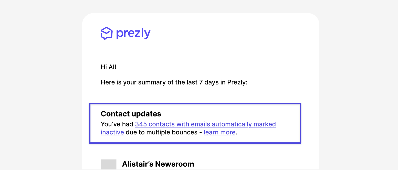 You'll be notified of any emails automatically marked inactive in your weekly summary.