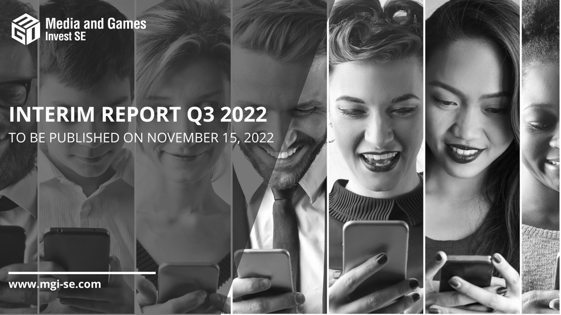 Media and Games Invest will publish its Interim Report Q3 2022 on November 15, 2022