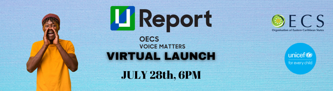 OECS Commission and UNICEF Set to Launch U-Report OECS Platform