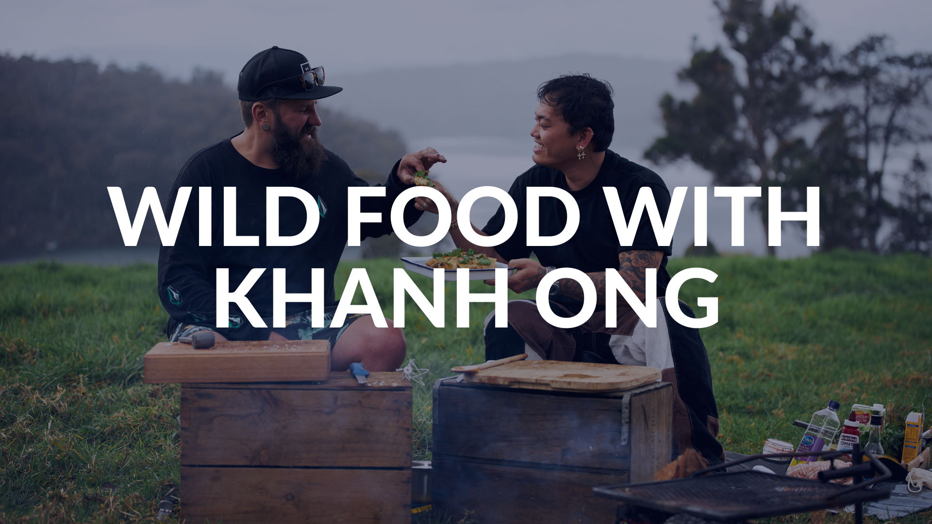 WILD FOOD WITH KHANH ONG