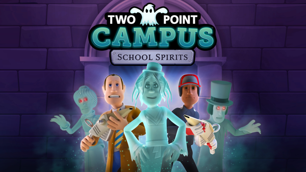 BUST GHOSTS IN TWO POINT CAMPUS’ NEW “SCHOOL SPIRITS” DLC