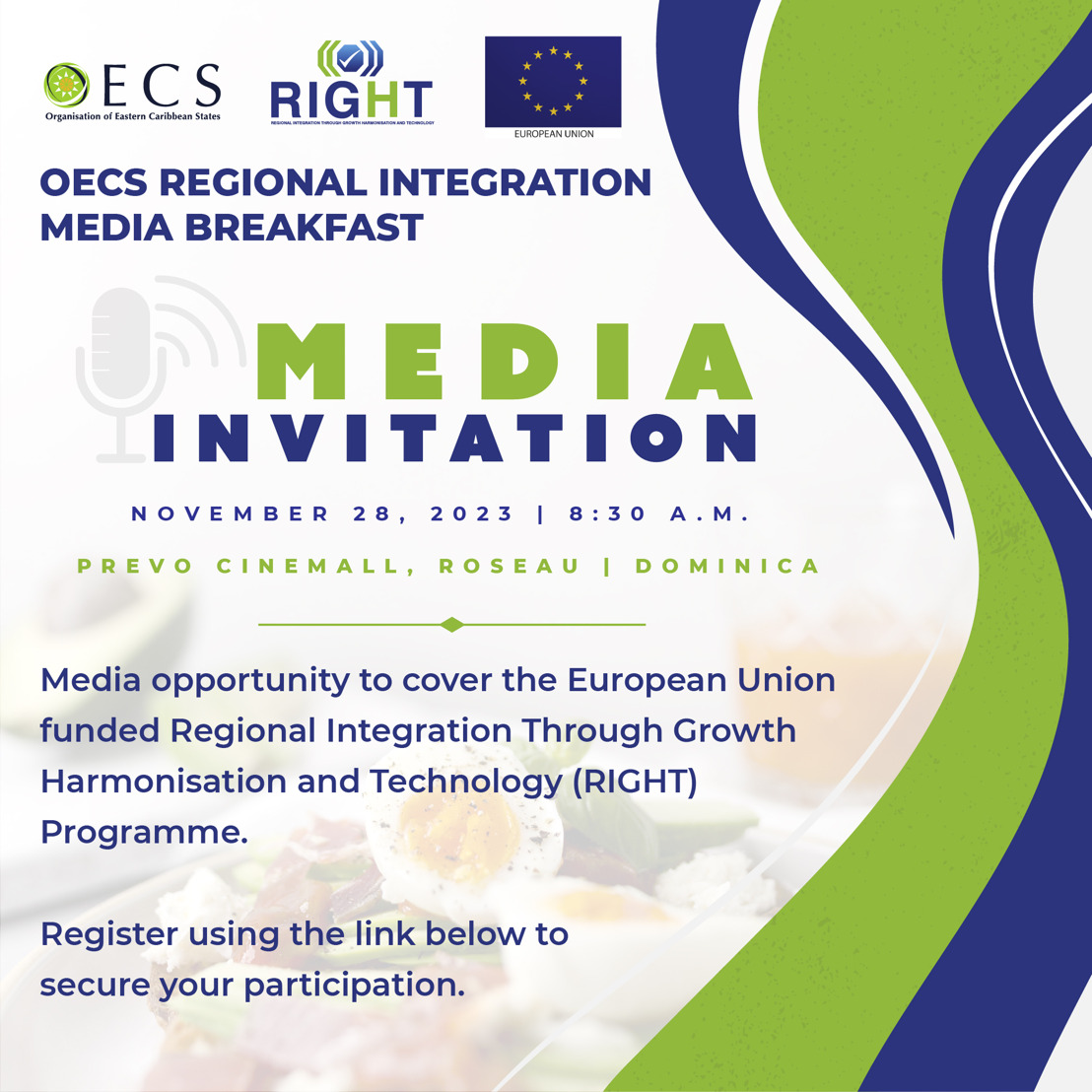 [Media Invitation - Dominica] OECS Regional Integration Media Breakfast
