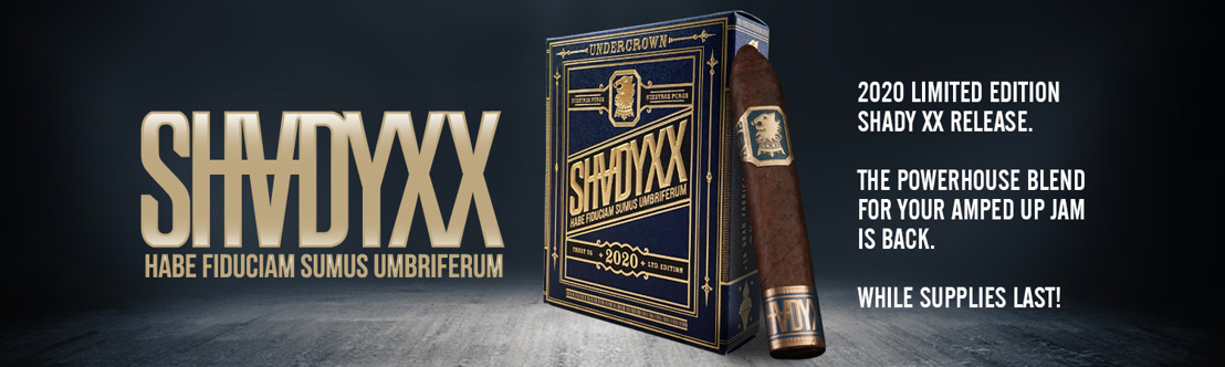 Undercrown ShadyXX Returns for 2020 Limited Release