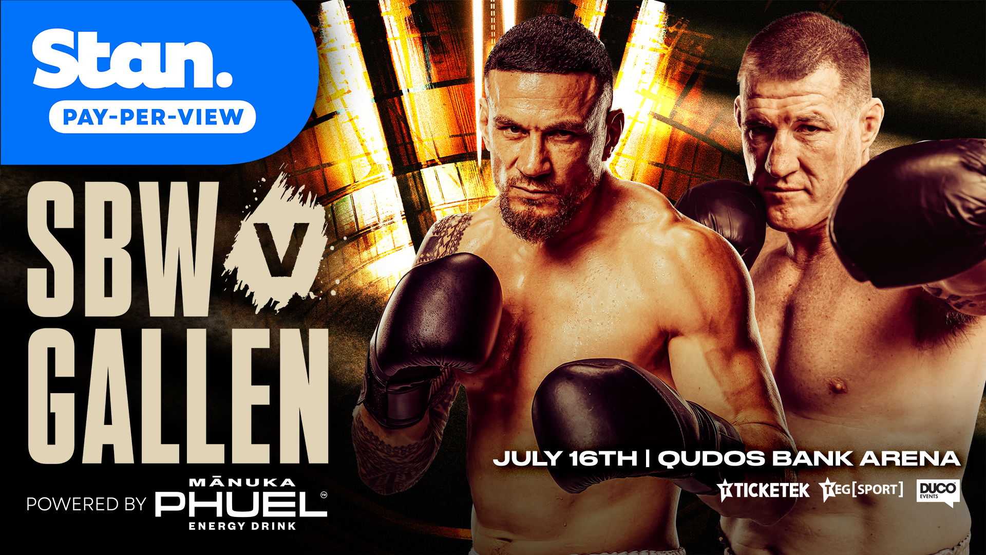 SBW v Gallen - Pre-order now, Live & Exclusive on Stan Pay-Per-View. Tickets on sale NOW Via Ticketek This week on Stan Sport (3 July 2025)