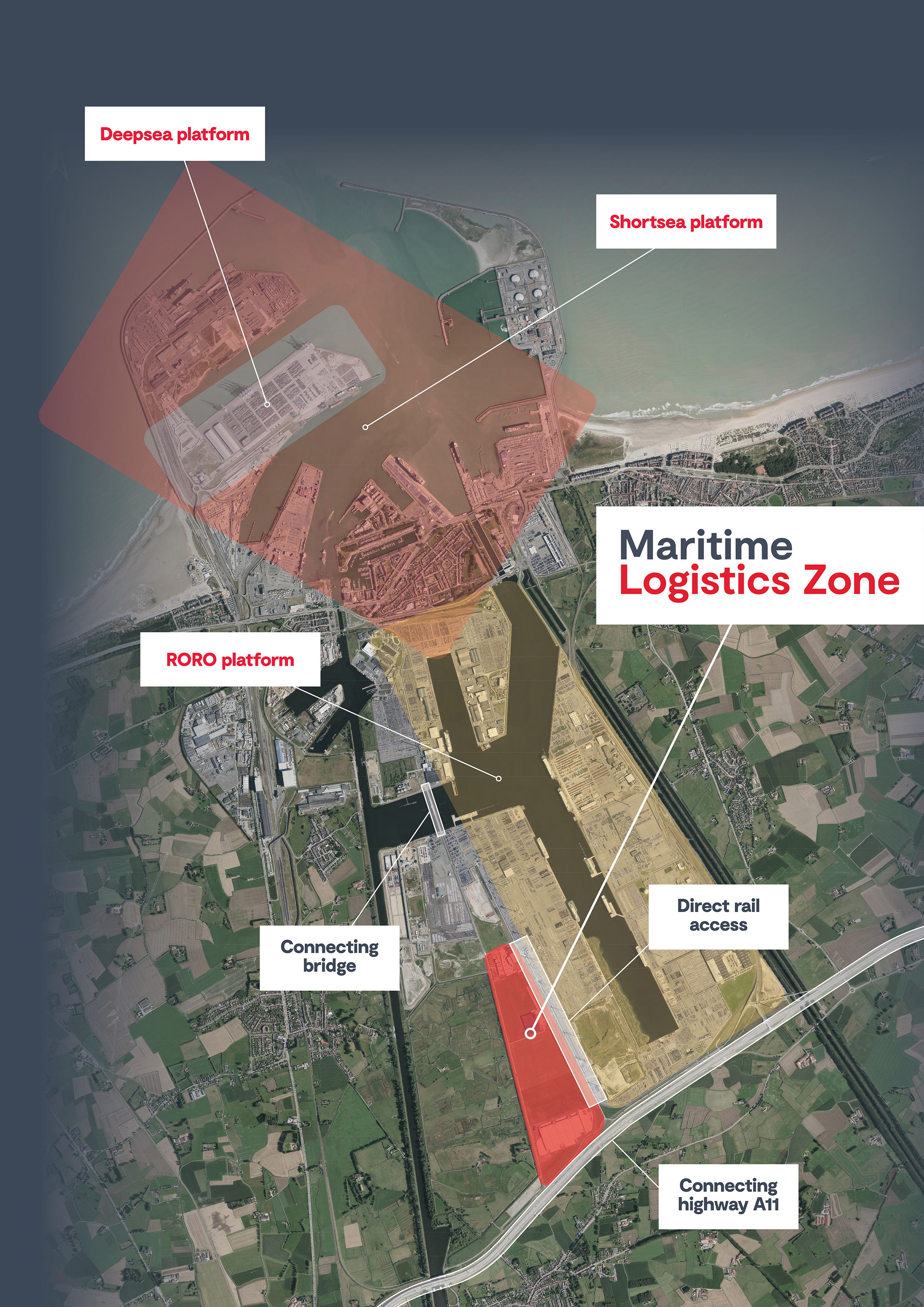 This is an indicative plan. The Maritime Logistics Zone will be developed in phases and in a market-driven way. Port of Antwerp-Bruges reserves the right, within the framework of this tendering process, to adjust the proposed layout of the Maritime Logistics Zone in order to achieve an optimal infill.