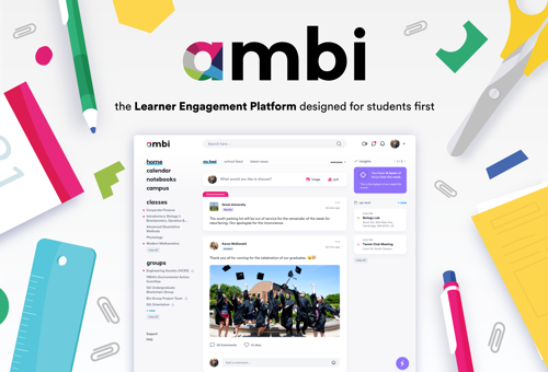 By creating a Learner Engagement Platform designed for students first, ambi’s mission is to empower all students to be more engaged, involved, and successful on campus and beyond.
