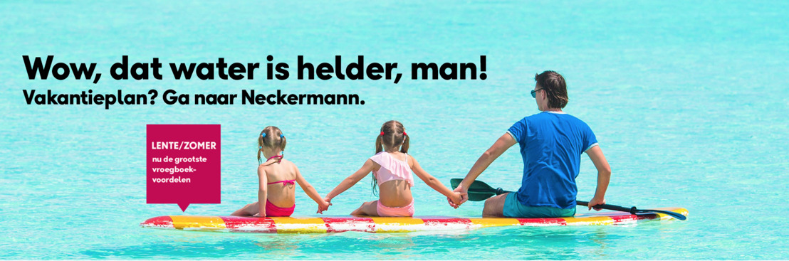 Neckermann en FamousGrey zorgen voor jouw vakantieplan