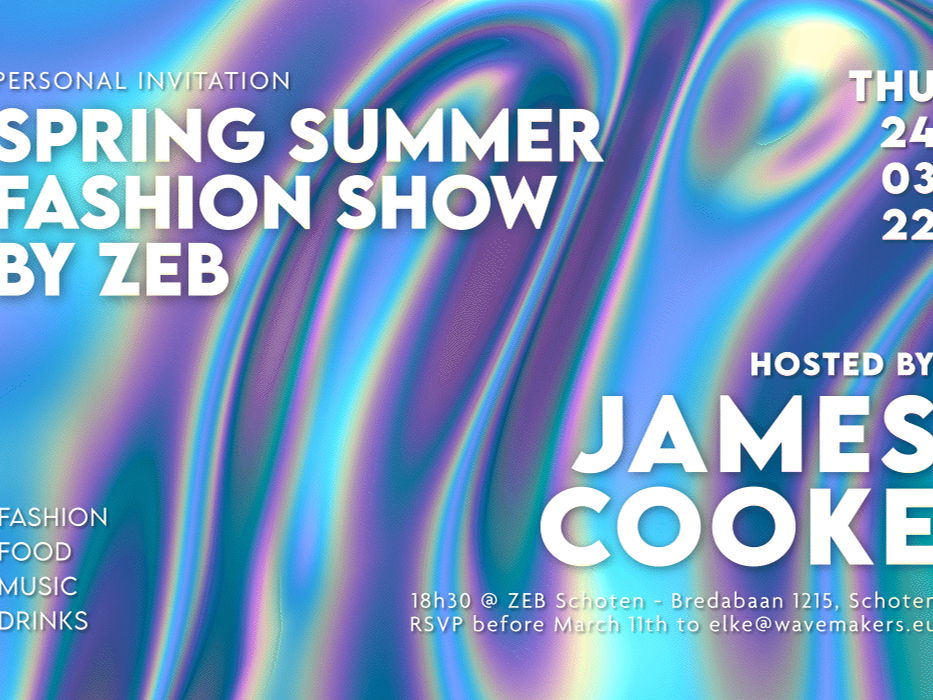 REMINDER: ZEB Spring Summer Fashion Show, hosted by James Cooke.