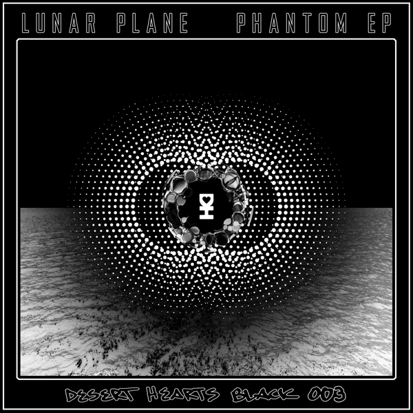Lunar Plane Lands on Desert Hearts Black with ‘Phantom EP’