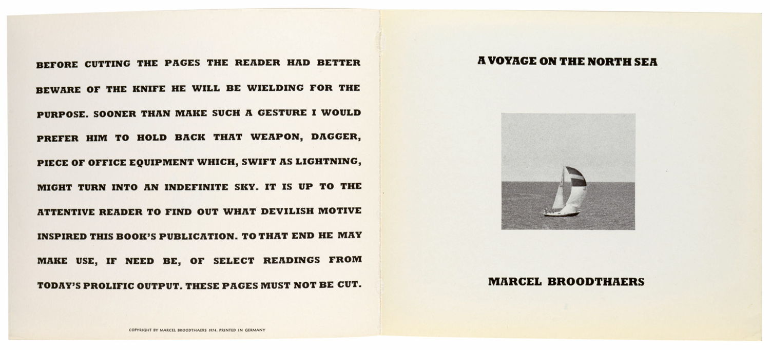 Marcel Broodthaers, A Voyage on the North Sea, Petersburg Press, London, 1974.

