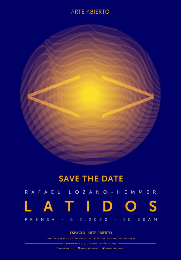 Save The Date: Exposición "Latidos" del artista mexicano Rafael Lozano-Hemmer