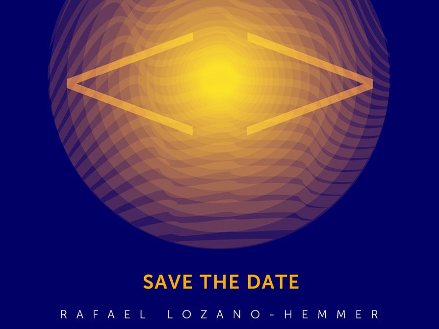 Save The Date: Exposición "Latidos" del artista mexicano Rafael Lozano-Hemmer