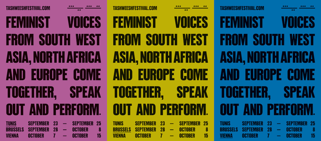 Feministische stemmen van Zuidwest-Azië, Noord-Afrika en Europa komen samen, nemen het woord en performen tijdens het Tashweesh festival.