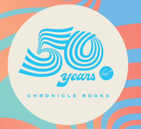 Press release: Chronicle Books celebrates 50 year anniversary