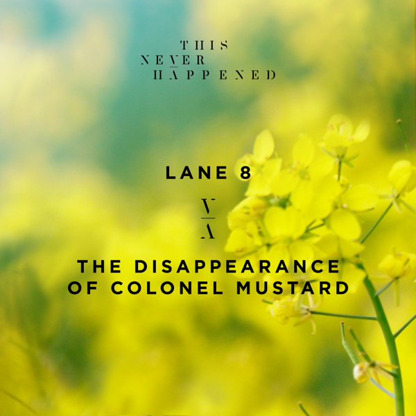 Lane 8 Releases “The Disappearance of Colonel Mustard”