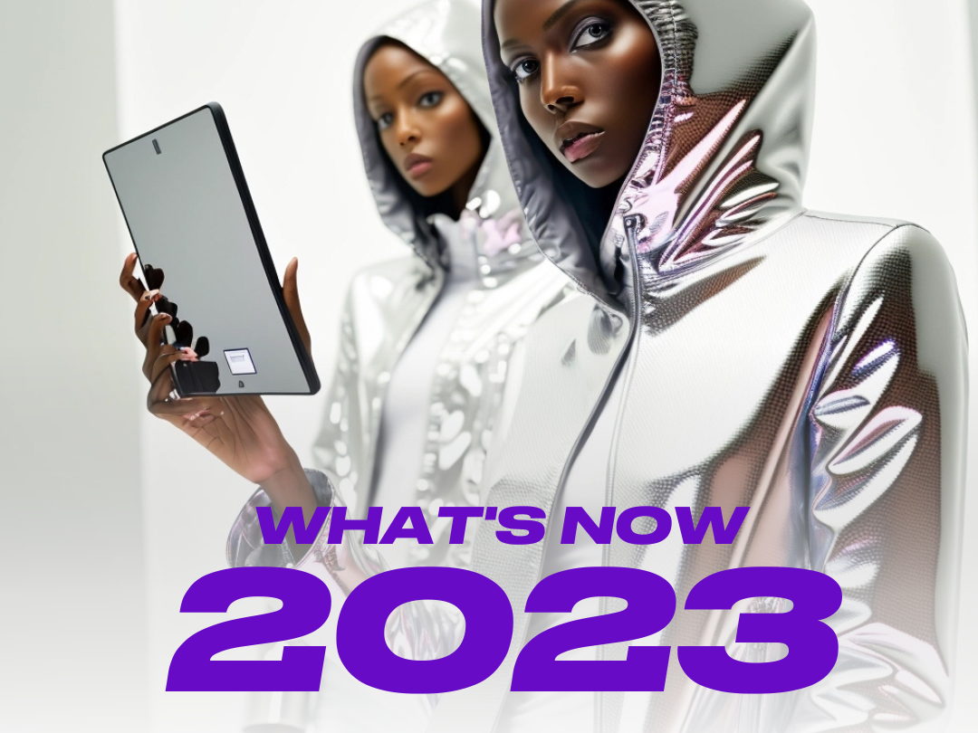WHAT'S NOW 2023