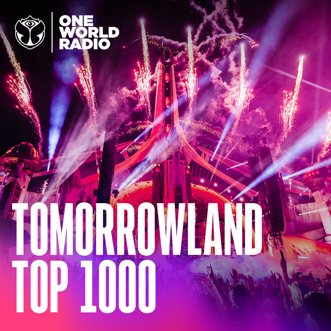 One World Radio kicks off the Tomorrowland Top 1000