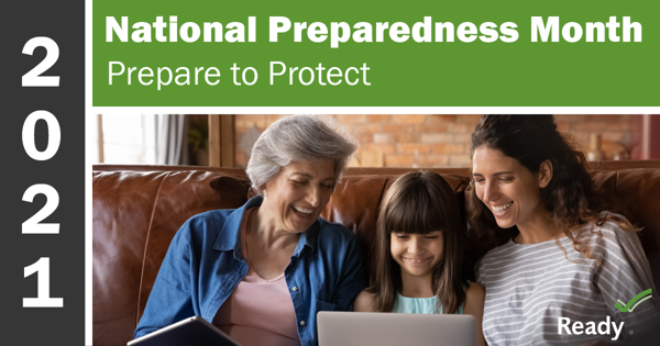 National Preparedness Month: Prepare to Protect