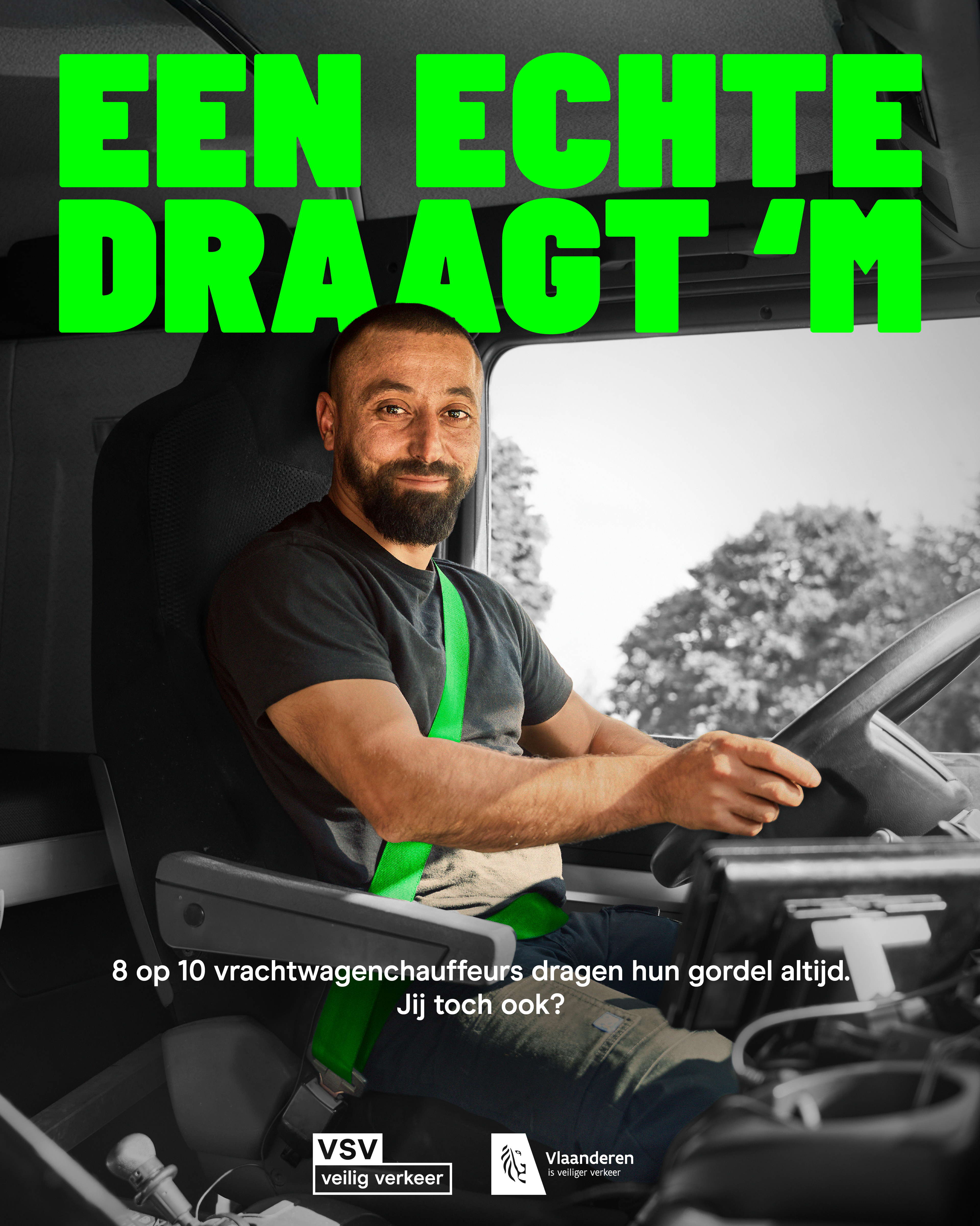 "Een echte draagt 'm". Nieuwe Truckveilig-campagne zet vrachtwagenchauffeurs aan om gordel te dragen