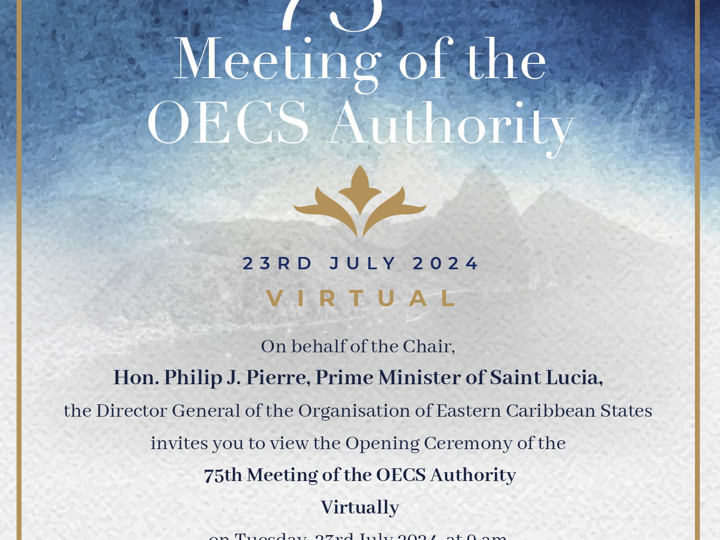 [Media Invitation] Opening Ceremony of the 75th Meeting of the OECS Authority 