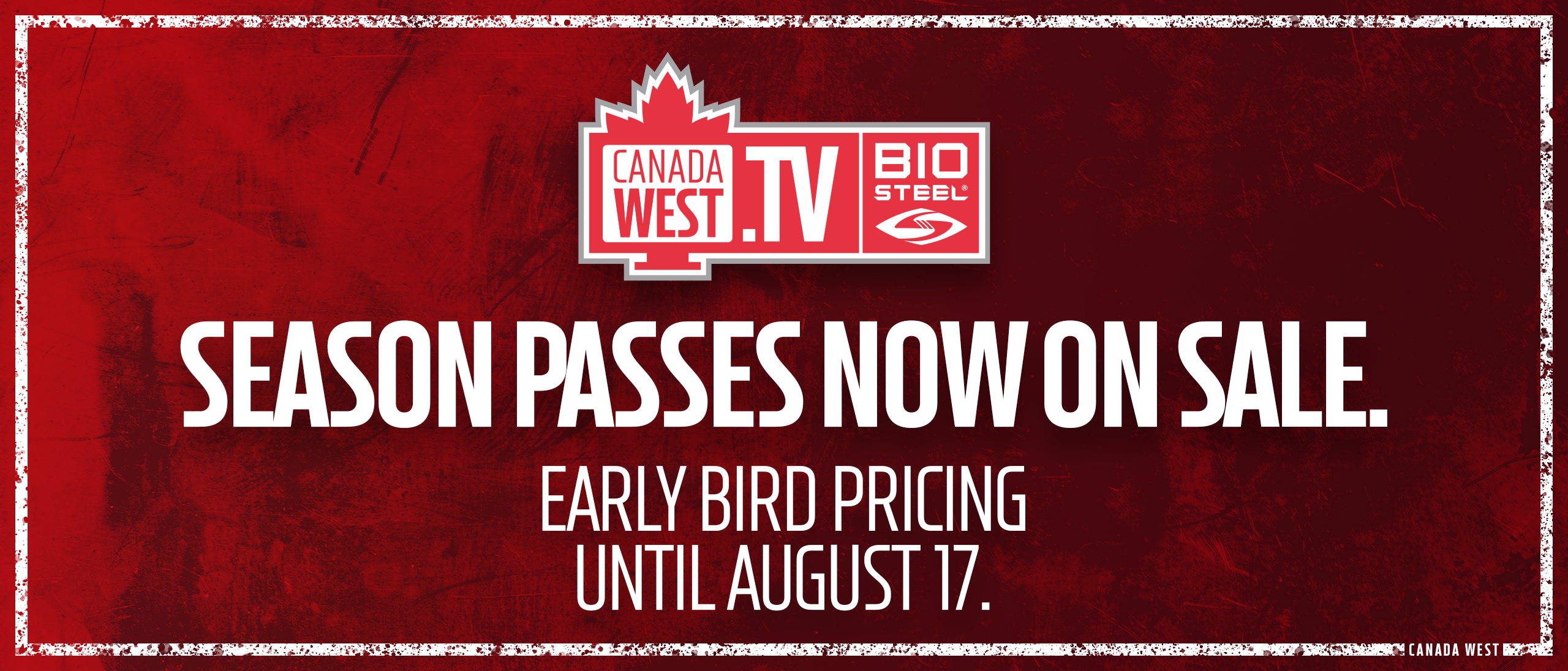 Canada West TV Early Bird Passes Now on Sale 