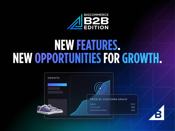 BigCommerce impulsa un crecimiento ambicioso para las marcas empresariales B2B con el último lanzamiento de B2B Edition