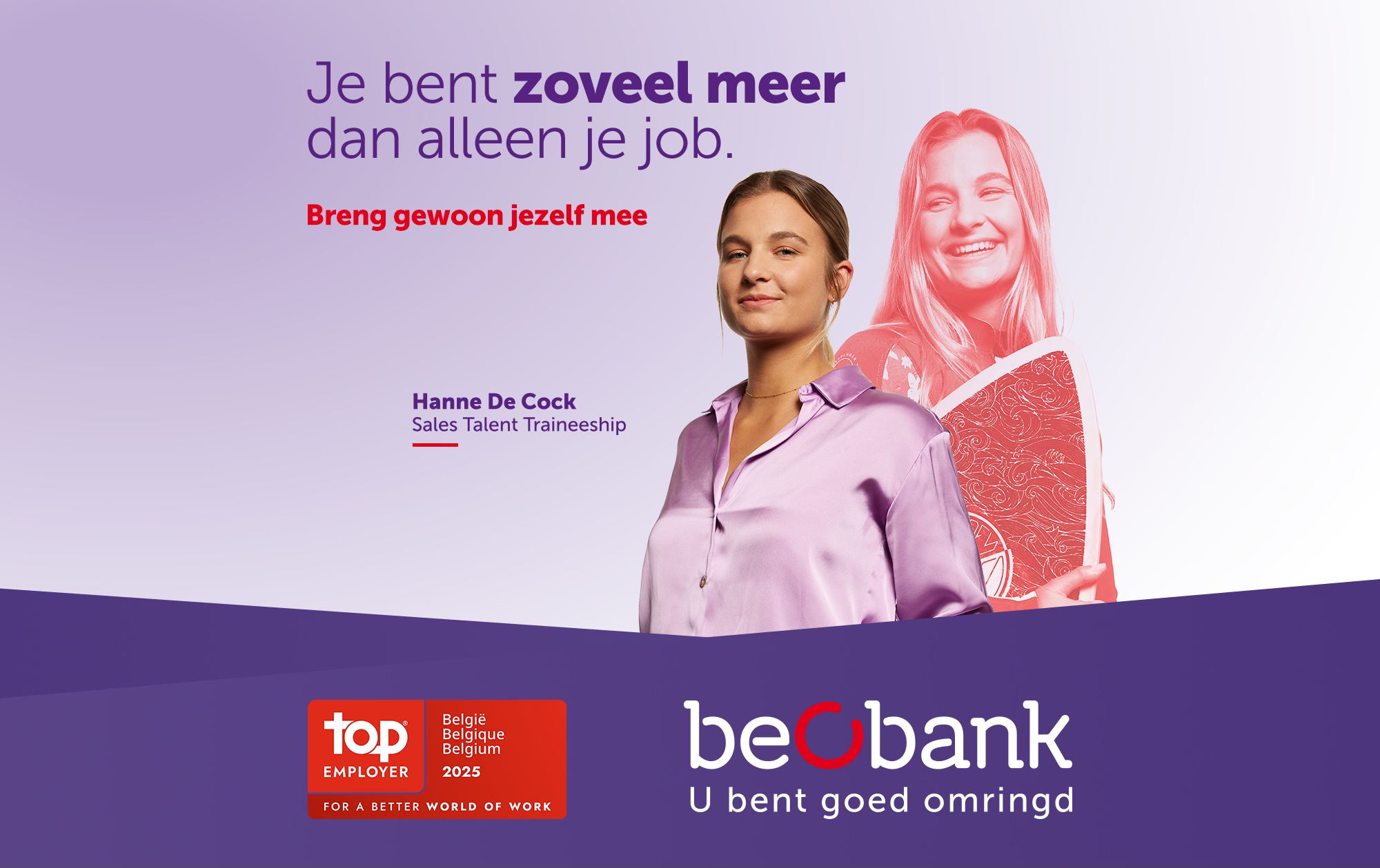 Breng gewoon jezelf mee - ook op je cv, met Beobank en Boondoggle Havas. 