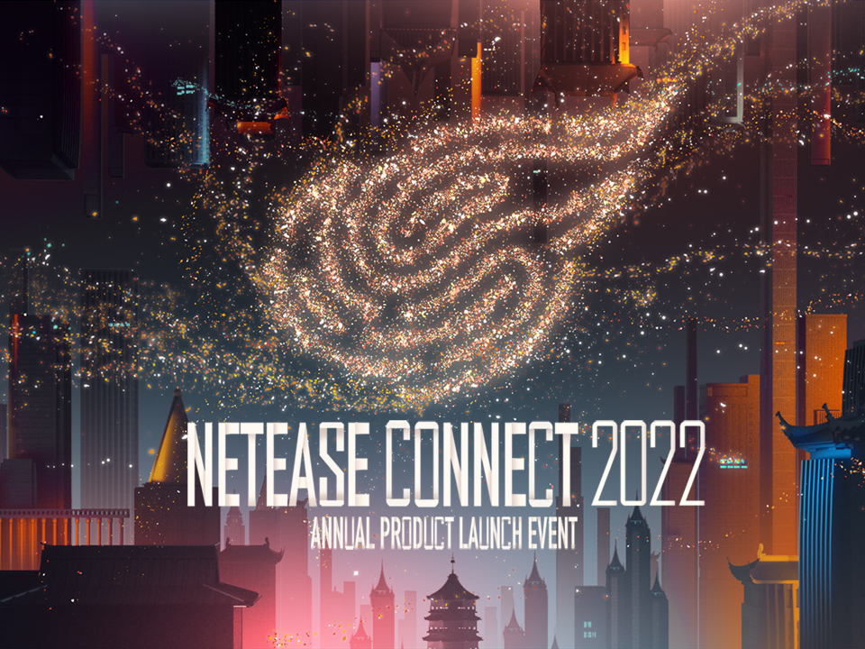 NetEase Connect 2022 Reveals All-new Games and Updates for Top Titles