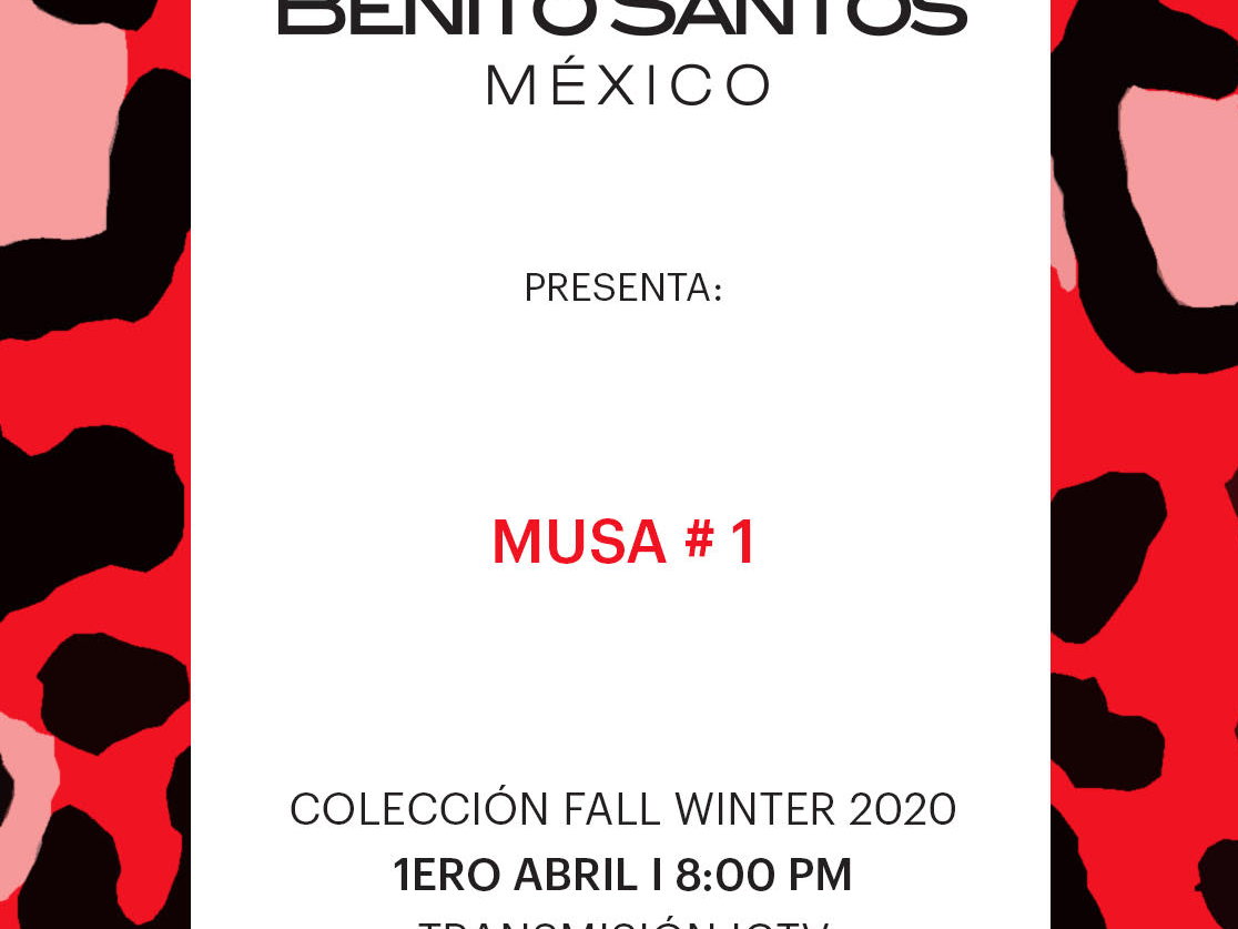 Por primera vez, Benito Santos México presenta una pasarela virtual