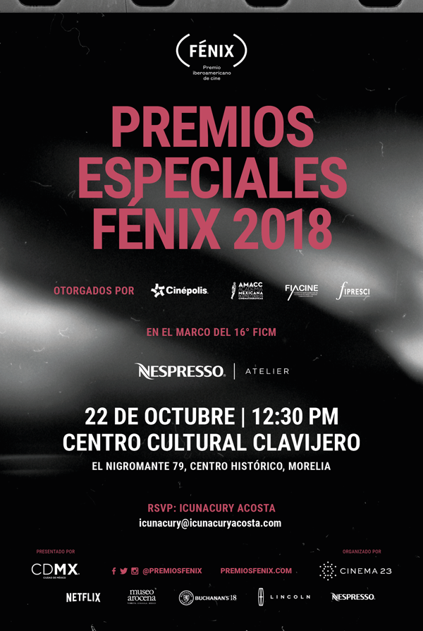 RECORDATORIO: Anuncio Premios Especiales Fenix 2018 en el Festival de Morelia