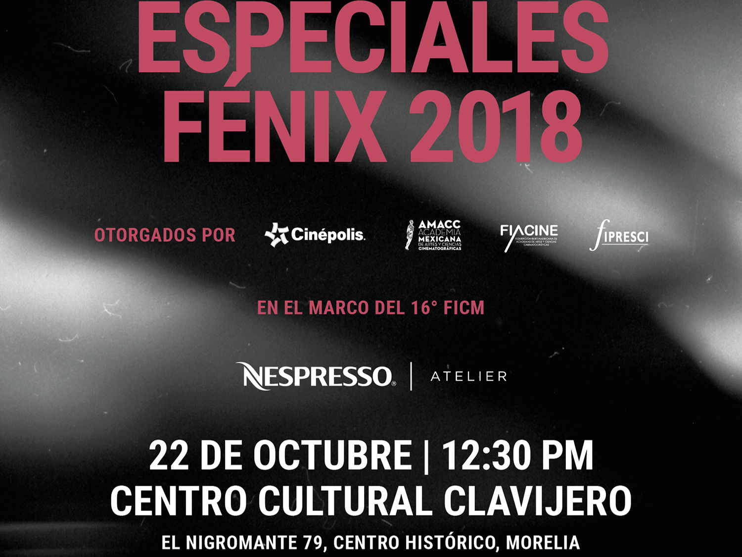 RECORDATORIO: Anuncio Premios Especiales Fenix 2018 en el Festival de Morelia