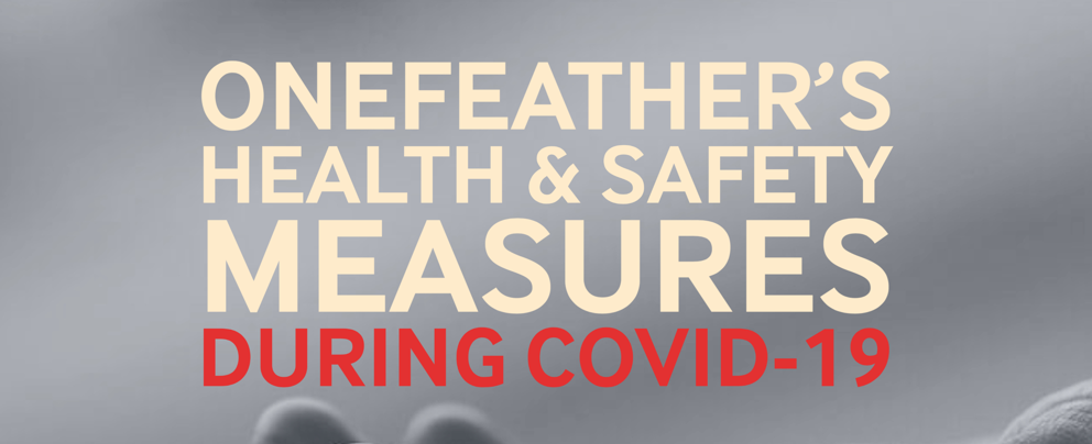OneFeather's Health & Safety Measures During COVID-19