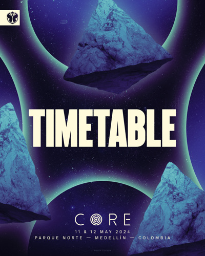 Discover the full timetable for CORE Medellín 