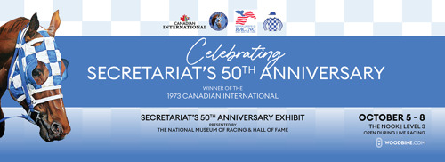Woodbine Celebrates 50th Anniversary of Secretariat’s Triple Crown
