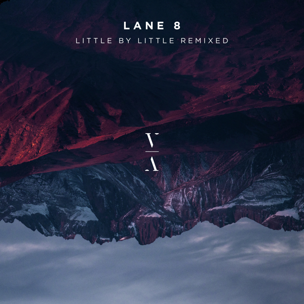 Lane 8 Releases ‘Little By Little Remixed’