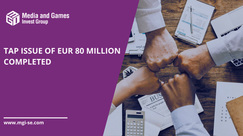 Media and Games Invest successfully places EUR 80 million of subsequent bonds at 103.00% of par and a YTM of 4.76% enabling refinancing of its unsecured bond and further execution of the M&A pipeline