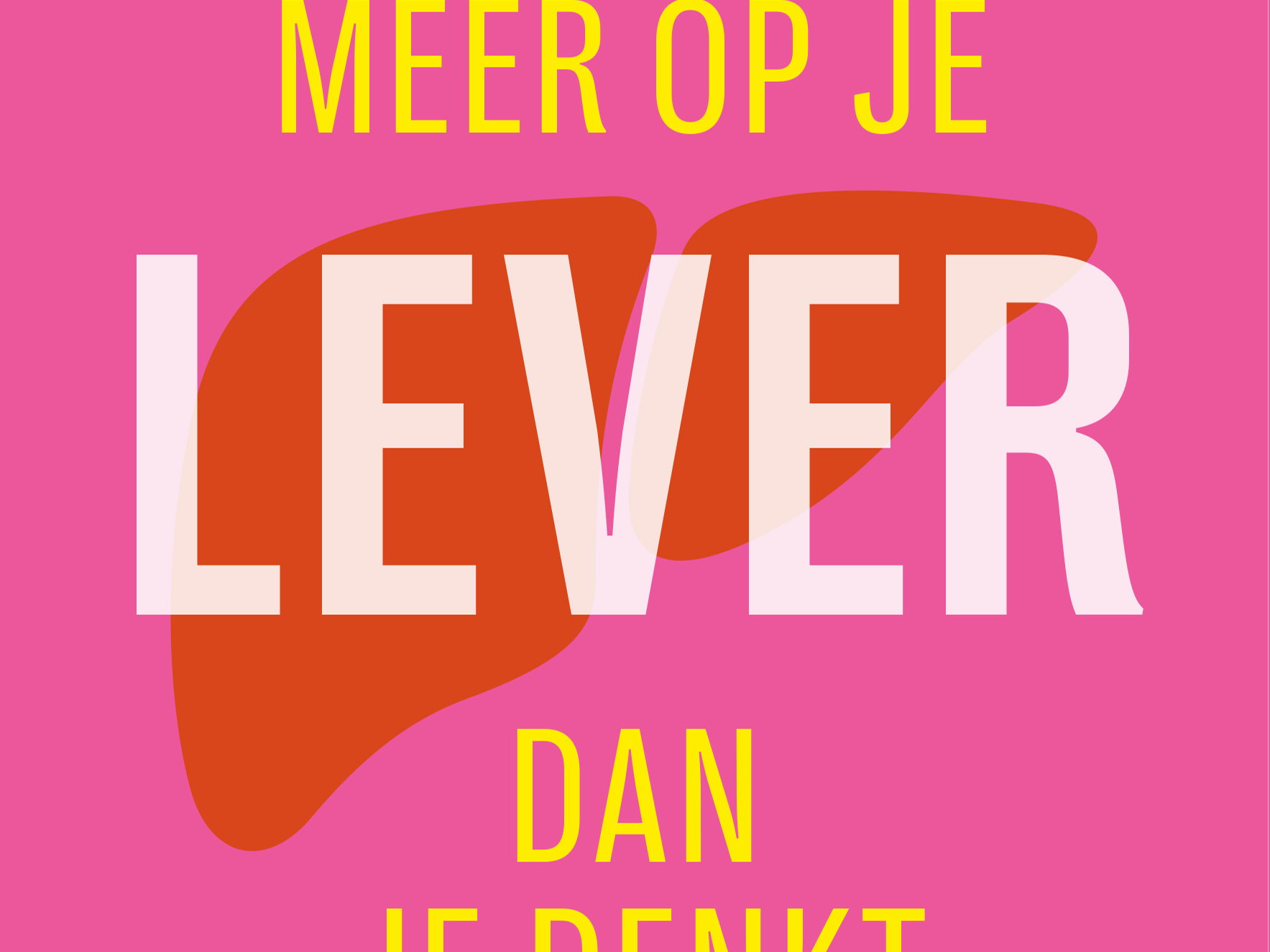 Top 3 bestverkopende boek: Er ligt meer op je lever dan je denkt.
