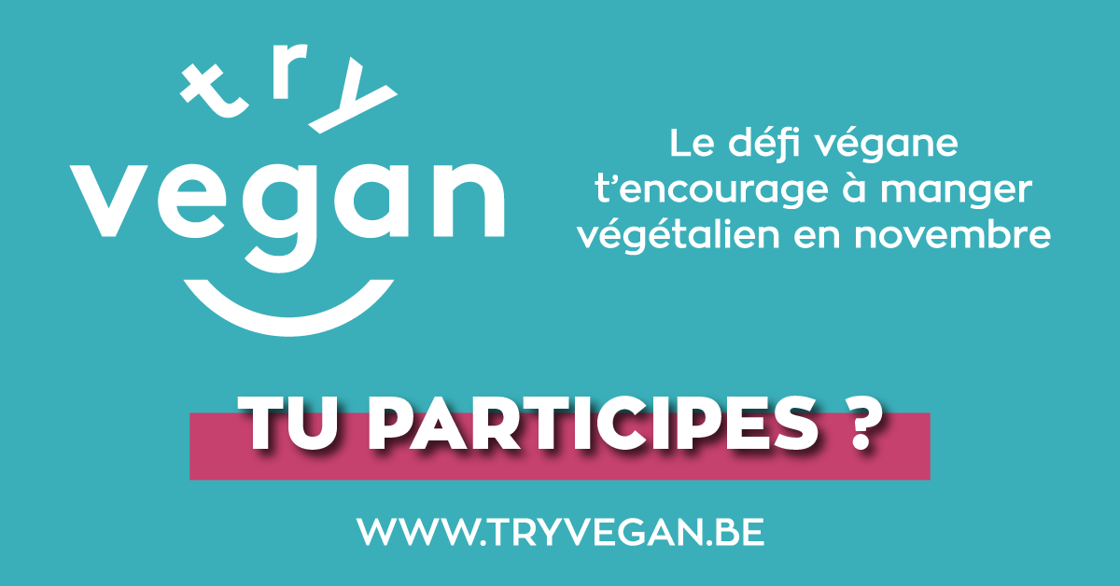 Novembre, le mois du véganisme : Try Vegan encourage plus de 16.000 Belges à opter pour une alimentation végétalienne