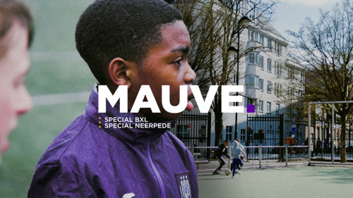 MAUVE. Special: dive into 'BXL' and 'Neerpede’