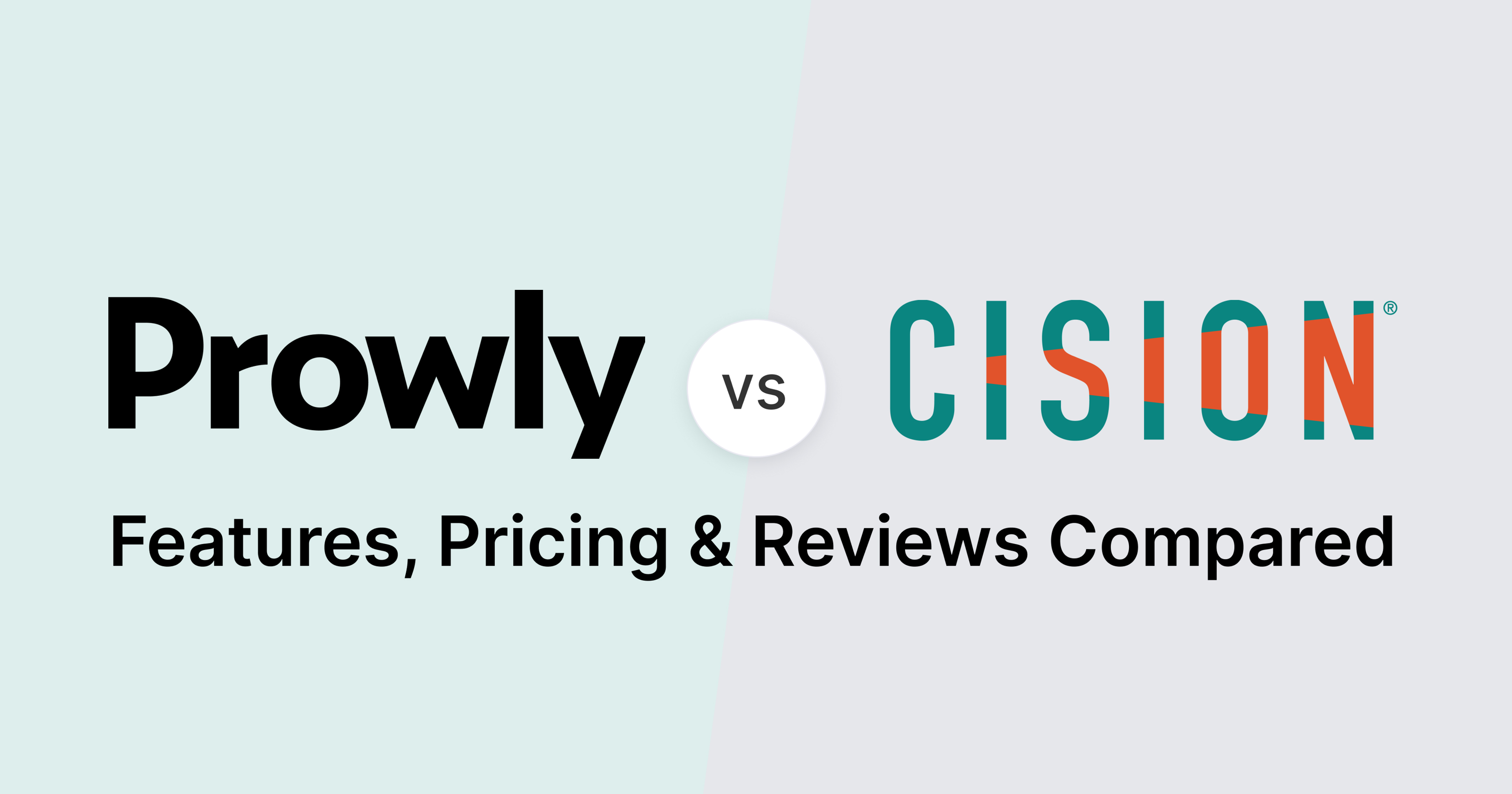 Prowly vs Cision: Which Is Better? (2026)
