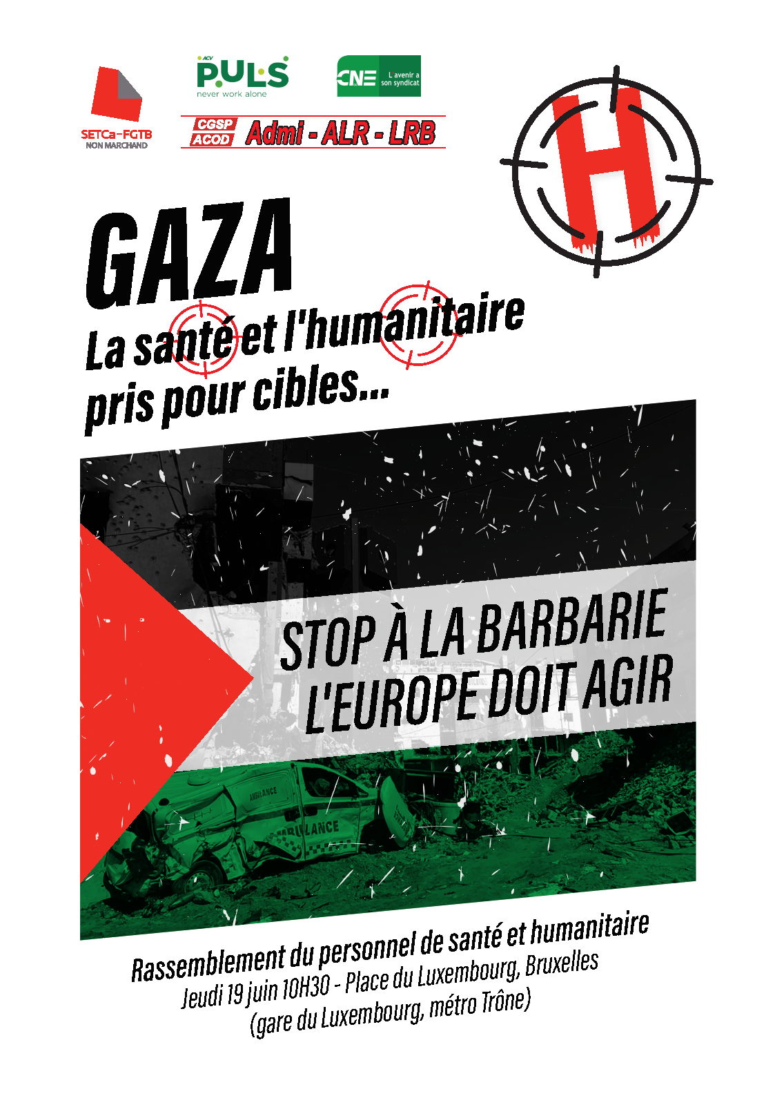 Gaza : les organisations de travailleurs de la santé européennes unies pour dénoncer le génocide et une catastrophe humanitaire sans précédent