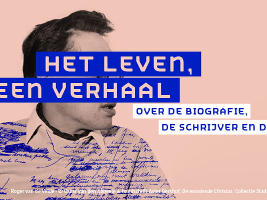Biografiejaar in het Letterenhuis