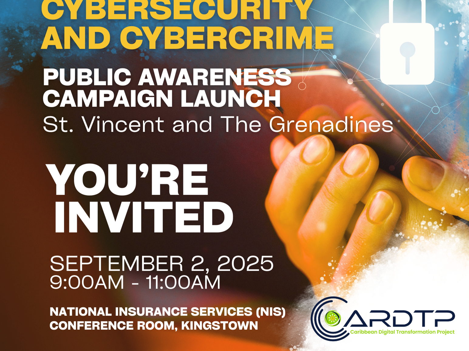 [Media Invitation] CARDTP Cybersecurity and Cybercrime Public Awareness Campaign Launch - St. Vincent and the Grenadines