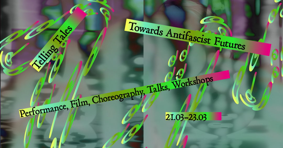Telling Tales. Towards Antifascist Futures