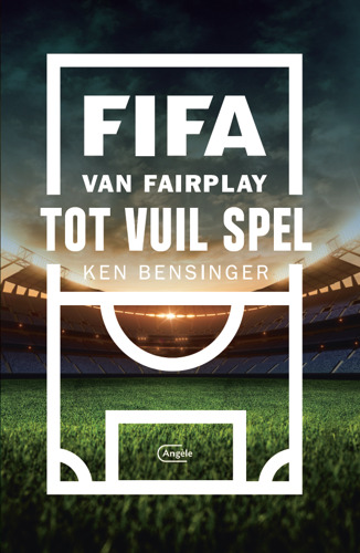 Preview: FIFA. Van fairplay tot vuil spel