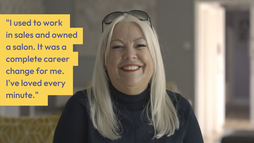Diane worked in sales and ran a salon before switching her career to residential childcare, and she's 'loved every minute'.